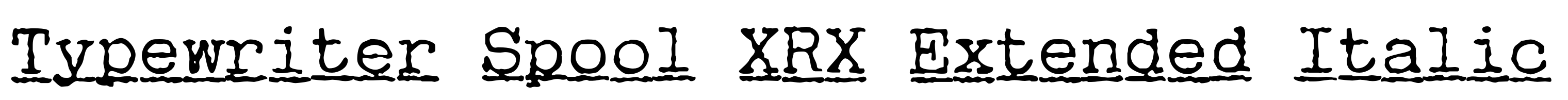 Typewriter Spool XRX Extended Italic